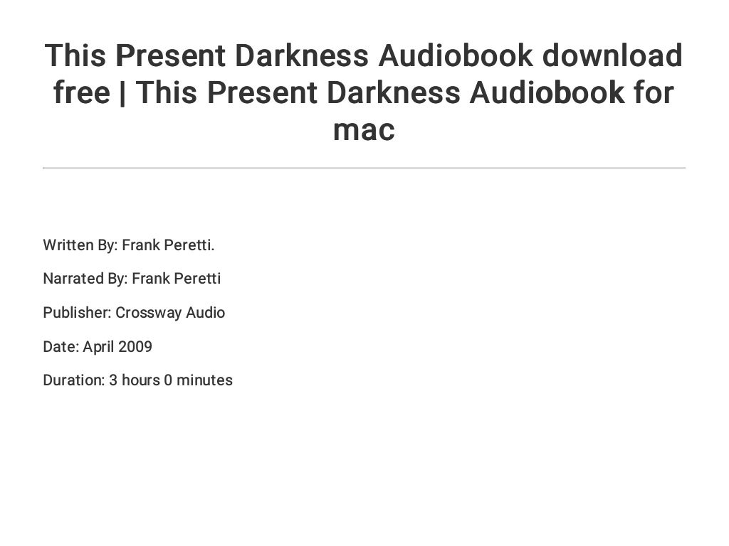 This Present Darkness Audiobook download free | This Present Darkness…