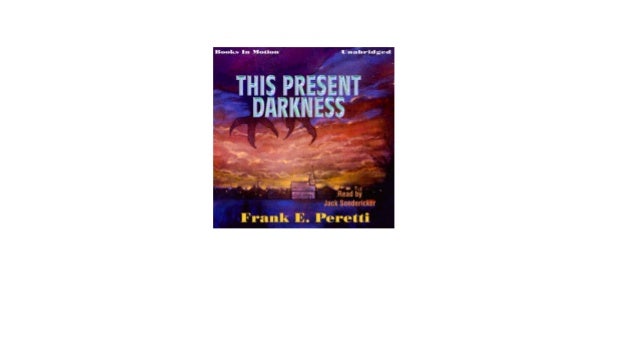 This Present Darkness free audio books youtube This Present Darkness…