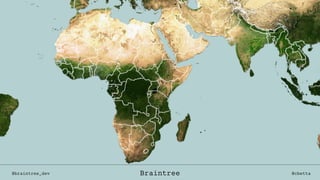 @braintree_dev @cbettaBraintree
 
