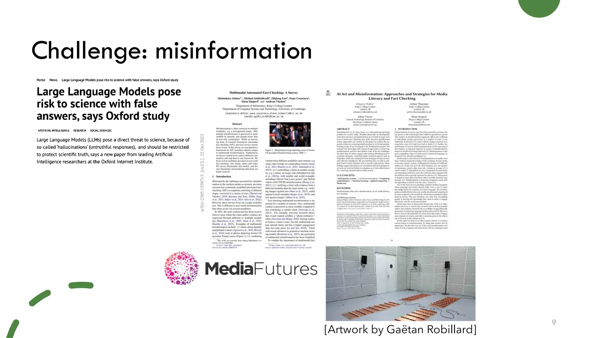 Challenge: misinformation
9
[Artwork by Gaëtan Robillard]
 