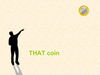 THAT coin 