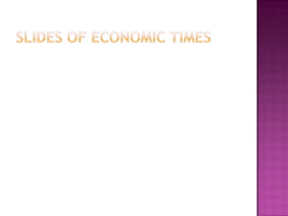 Slides of Economic times 
