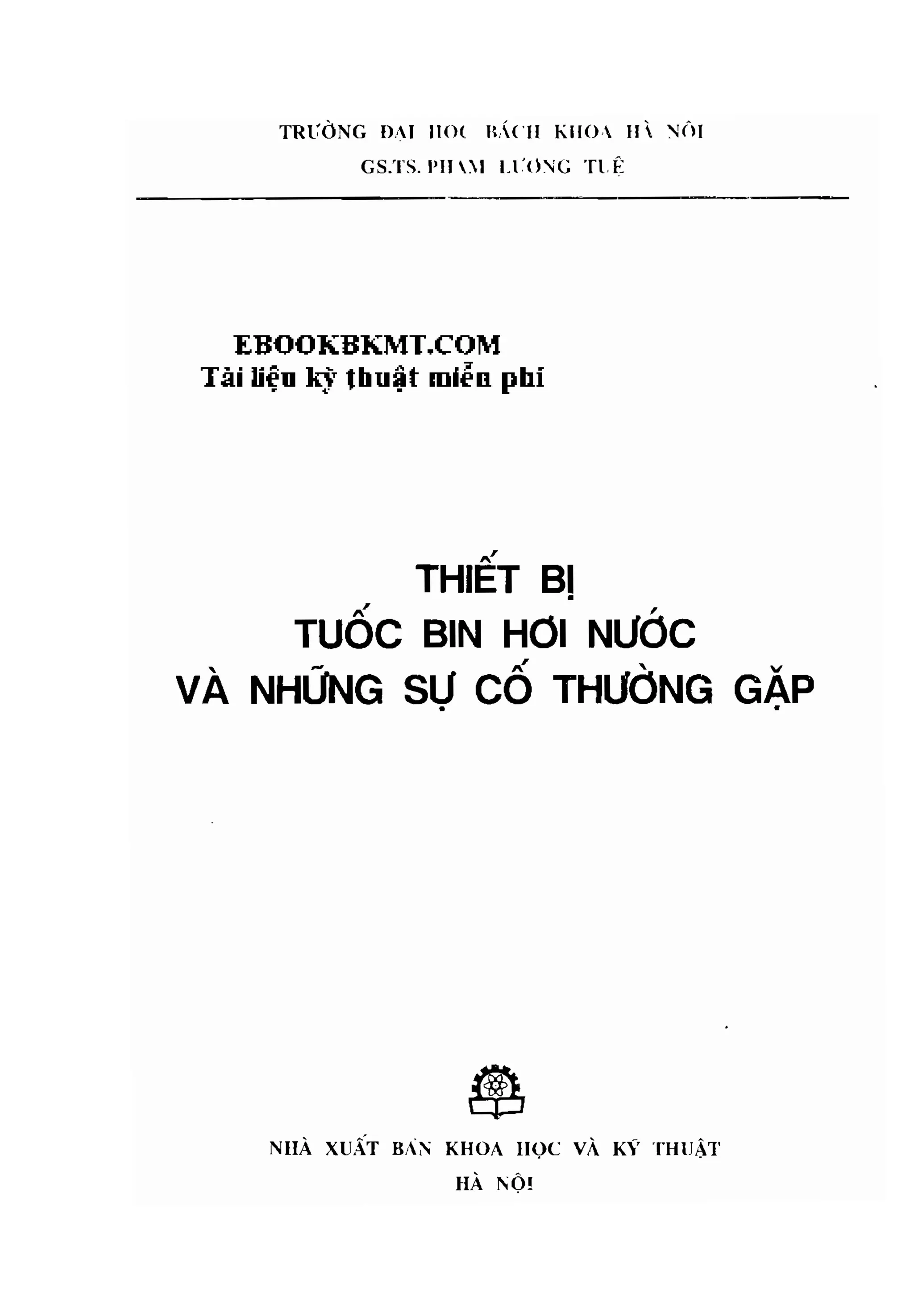 Thiết bị tuốc bin hơi nước những sự cố thường gặp gs.ts phạm lương tuệ