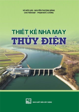 Thiết kế nhà máy thủy điện, Vũ Hữu Hải, 2019.pdf