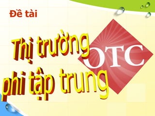 Đề tài
 