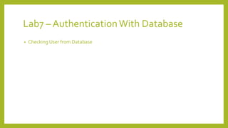Lab3 Create Page to Load Data
• Config Spring Data JPA
 