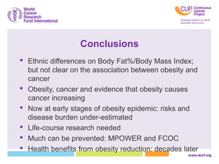 Ethnic differences, obesity and cancer, stages of the obesity epidemic ...