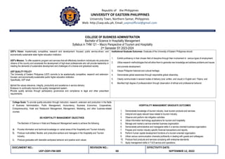 Republic of the Philippines
UNIVERSITY OF EASTERN PHILIPPINES
University Town, Northern Samar, Philippines
Web: http://uep.edu.ph; Email: uepnsofficial@gmail.com
DOCUMENT NO.:
UEP-ODFI-FM-009
REVISION NO.:
00
EFFECTIVITY DATE:
SEPTEMBER 12, 2022
COLLEGE OF BUSINESS ADMINISTRATION
Bachelor of Science in Hospitality Management
Syllabus in THM 121 – Macro Perspective of Tourism and Hospitality
2nd Semester SY 2023-2024
UEP’s Vision: Academically competitive, research and development- focused, public service-driven, and
economically sustainable state higher education institution.
UEP’s Mission: To offer academic program and services that will effectively transform individuals into productive
citizens of the country and accelerate the development of high-level professionals who will provide leadership in
meeting the demands of sustainable development and challenges of a diverse and globalized society.
UEP QUALITY POLICY
The University of Eastern Philippines (UEP) commits to be academically competitive, research and extension-
focused, and economically-sustainable public higher education institution.
Specifically, UEP shall:
Uphold the values relevance, integrity, productivity and excellence in service delivery;
Endeavor to continually improve the quality management system;
Provide quality services through participatory governance and compliance to legal and other prescribed
requirements.
Institutional Graduate Outcomes: Graduate of the University of Eastern Philippines should:
1. Exhibit proficiency in their chosen field of discipline through their involvement in various types of employment;
2. Utilize research methodologies that will allow them to generate new knowledge and address problems and issues
and promote development;
3. Values Philippine historical and cultural heritage;
4. Demonstrate global awareness through responsible global citizenship;
5. Clearly communicate in several modes of delivery (oral, written, and visual) in English and Filipino; and
6. Manifest high degree of professionalism through observation of ethical and professional behavior.
College Goals: To provide quality education through instruction, research, extension and production in the fields
of Business Administration, Public Management, Accountancy, Business Economics, Cooperatives,
Entrepreneurship, Hotel and Restaurant Management, Management, Marketing, and other business-related
courses.
BS HOSPITALITY MANAGEMENT OBJECTIVES
The Bachelor of Science in Hotel and Restaurant Management seeks to achieve the following:
a. Provide information and technical knowledge on varied areas of the Hospitality and Tourism Industry;
b. Produce multi-skilled, flexible, and productive workers and managers in the Hospitality and Tourism
industry;
c. Produce graduates with desirable workplace behavior and positive work values.
HOSPITALITY MANAGEMENT GRADUATE OUTCOMES
1. Demonstrate knowledge of tourism industry, local tourism products and services.
2. Interpret and apply relevant laws related to tourism industry.
3. Observe and perform risk mitigation activities.
4. Utilize information technology applications for tourism and hospitality.
5. Manage and market a service-oriented business organization.
6. Demonstrate administrative and managerial skills in a service-oriented business organization.
7. Prepare and monitor industry specific financial transactions and reports.
8. Perform human capital development functions of a tourism-oriented organization.
9. Utilize various communication channels proficiently in dealing with guests and colleagues.
10. Produce food products and services complying with enterprise standards.
11. Apply management skills in F & B service and operations.
 