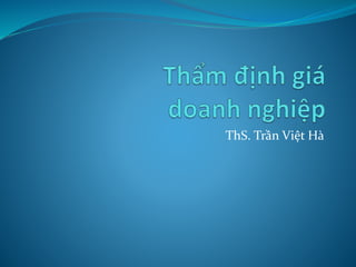 ThS. Trần Việt Hà
 