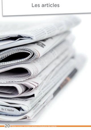 Les articles




by L’Ateli
          er




   20    Médias sociaux, nouveaux vecteurs d’évaluation des salariés
 