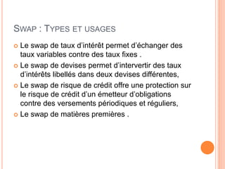 Thème 5 - Les Produits financiers dérivés - Groupe 12 ( Version PPT ).pptx