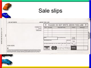 Sale slips
 