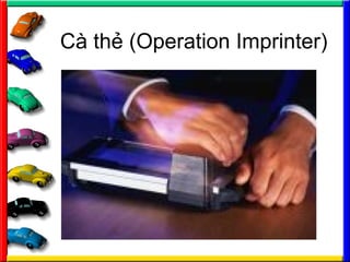 C th? (Operation Imprinter)
 