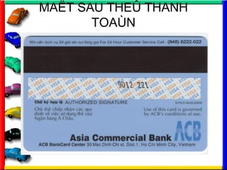 MÁY ATM F12
• Chức năng:
– Rút tiền mặt
– Chuyển khoản
– Tra số dư
– Đổi mật mã
• Lắp đặt:
– Tại sảnh giao dịch
• Thời gia...