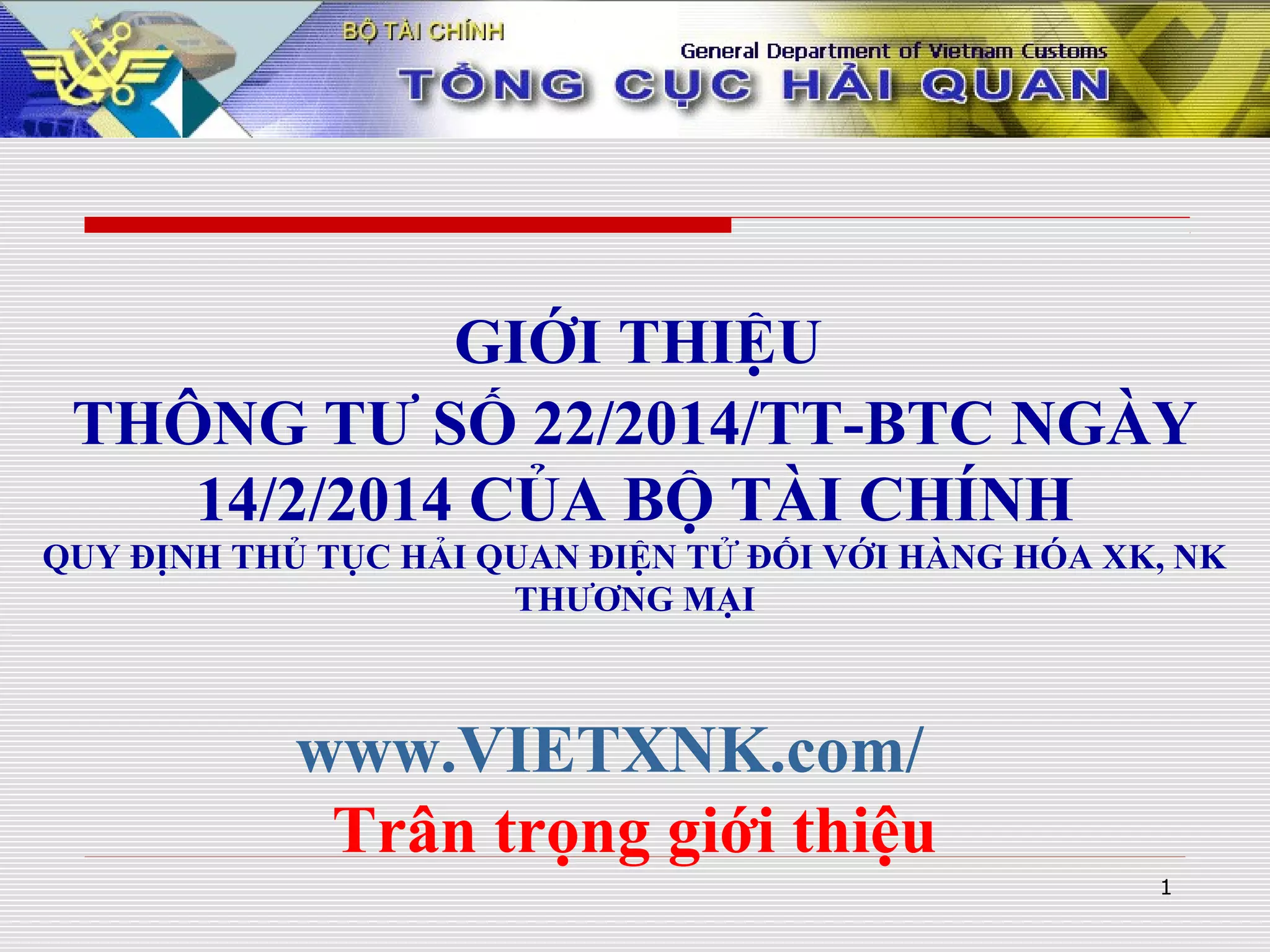 Thông tư 22 quy định thủ tục hải quan điện tử vnaccs | PPT