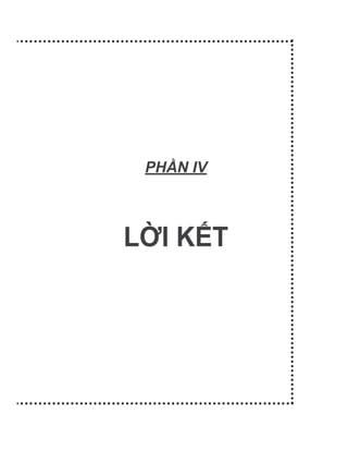 PH N IV
LỜI KẾT
 