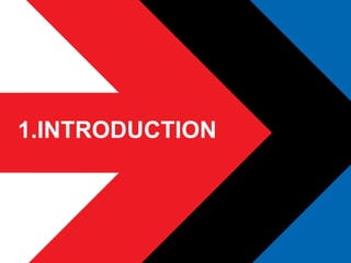 2
1.INTRODUCTION
 