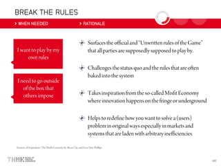 BREAK THE RULES
WHEN NEEDED RATIONALE
 