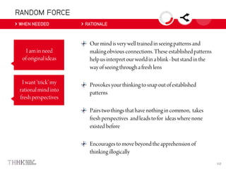 RANDOM FORCE
WHEN NEEDED RATIONALE
 