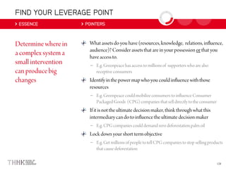FIND YOUR LEVERAGE POINT
ESSENCE POINTERS
–
–
–
–
 