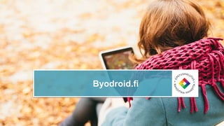 Byodroid.fi
 