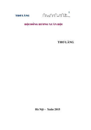 TH LÀNG
1
H I NG H NG XUÂN H I
THƠ LÀNG
Hà Nội – Xuân 2015
 
