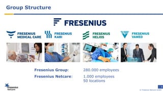© Fresenius Netcare GmbH
Group Structure
6
Fresenius Group: 280.000 employees
Fresenius Netcare: 1.000 employees
50 locati...