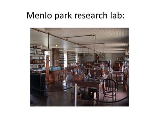 Menlo park research lab: