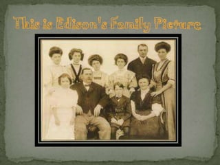 This is Edison's Family Picture