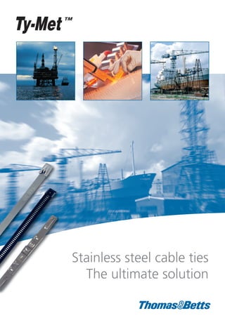 Stainless steel cable ties
The ultimate solution
CABLE JOINTS, CABLE TERMINATIONS, CABLE GLANDS, CABLE CLEATS
FEEDER PILLARS, FUSE LINKS, ARC FLASH, CABLE ROLLERS, CUT-OUTS
11KV 33KV CABLE JOINTS & CABLE TERMINATIONS
FURSE EARTHING
www.cablejoints.co.uk
Thorne and Derrick UK
Tel 0044 191 490 1547 Fax 0044 191 477 5371
Tel 0044 117 977 4647 Fax 0044 117 9775582
 