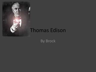 Thomas Edison By Brock 