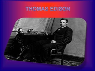 THOMAS EDISON 