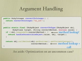Learn about JRuby Internals from one of the JRuby Lead Developers, Thomas Enebo