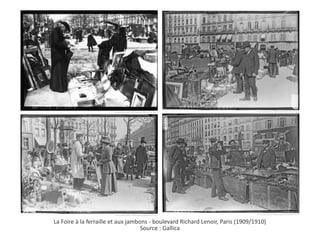 La Foire à la ferraille et aux jambons - boulevard Richard Lenoir, Paris (1909/1910)
Source : Gallica
 