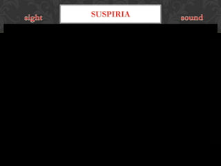SUSPIRIAsightsound