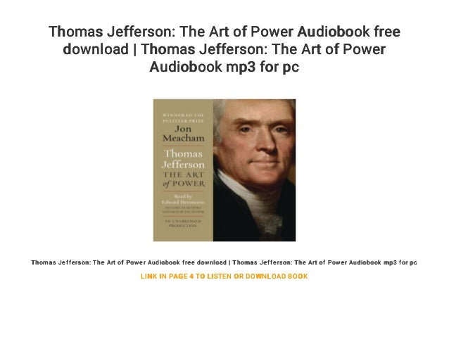the art of power jefferson the art of power jefferson