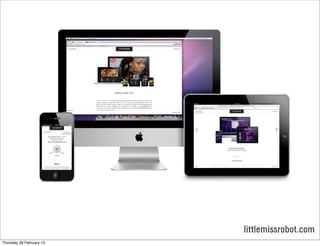 littlemissrobot.com
Thursday 28 February 13
 