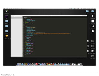 Thursday 28 February 13
 