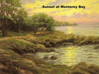 Sunset at Monterey Bay 
