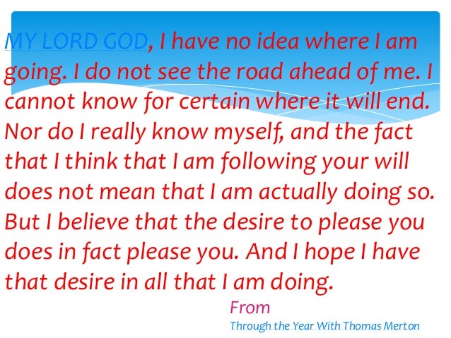 Thomas Merton Prayer