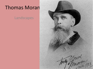 Thomas Moran Landscapes 
