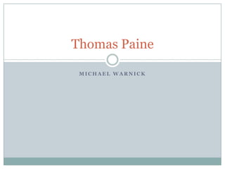 Michael Warnick Thomas Paine 