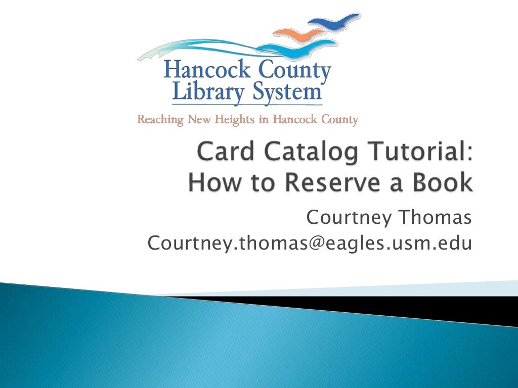 Card Catalog How to Reserve a Book