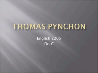 English 2205
   Dr. C
 