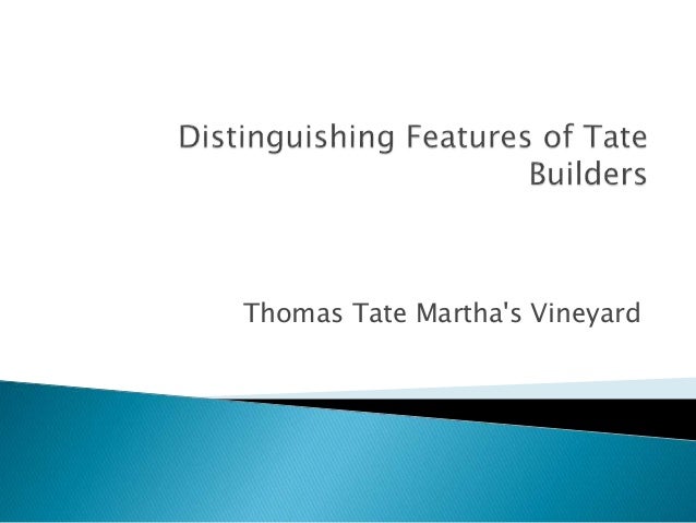 Thomas Tate Martha's Vineyard
 