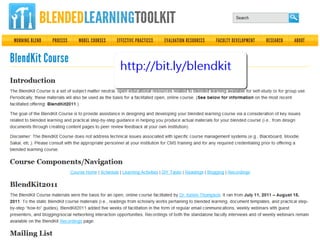 BlendKit Course Materials
•   Instructional modules
•   BlendKit Reader
•   Do-It-Yourself design tasks
•   Recordings of ...