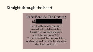 Straight through the heart
 