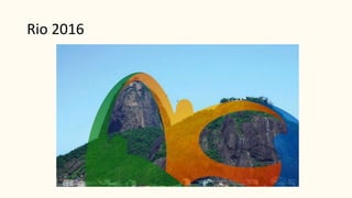 Rio 2016
 