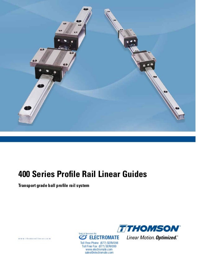 Thomson 400 Series Profile Rail Linear Guides