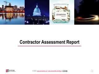 48© 2016 | www.aronsonllc.com | www.aronsonllc.com/blogs |
Contractor Assessment Report
 